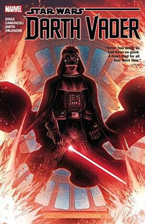 Star Wars: Darth Vader - Dark Lord of the Sith Vol. 1 by Charles Soule, Giuseppe Camuncoli, Jim Cheung