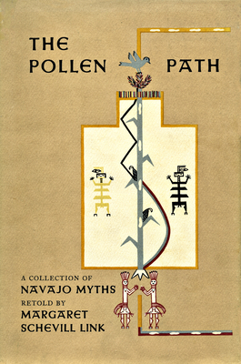 The Pollen Path: A Collection of Navajo Myths Retold by Margaret Schevill Link by Joseph L. Henderson, Margaret Schevill Link