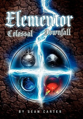 Elementor: Colossal Downfall by Sean Carter