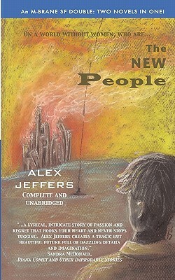The New People/Elegant Threat: An M-Brane SF Double by Brandon H. Bell, Alex Jeffers