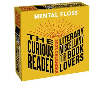 The Curious Reader 2023 Day-to-Day Calendar: Literary Miscellany for Book Lovers by Mental Floss
