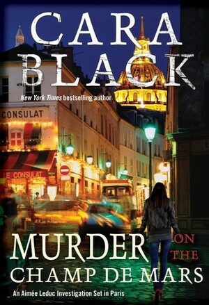 Murder on the Champ de Mars by Cara Black