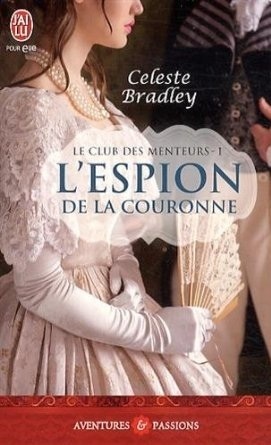 L'espion de la Couronne by Celeste Bradley