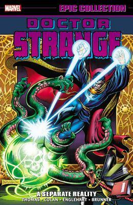 Doctor Strange Epic Collection, Vol. 3: A Separate Reality by Roy Thomas