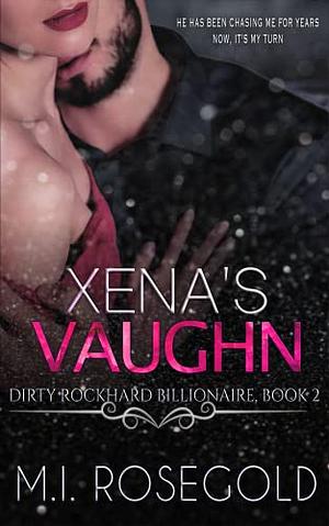 Xena's Vaughn by M.I. Rosegold