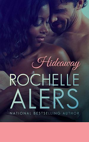 Hideaway by Rochelle Alers