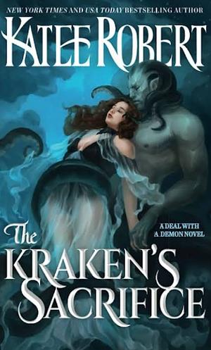 The Kraken's Sacrifice by Katee Robert