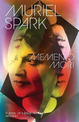 Memento Mori by Muriel Spark