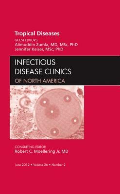 Tropical Diseases by Alimuddin Zumla, Jennifer Keiser