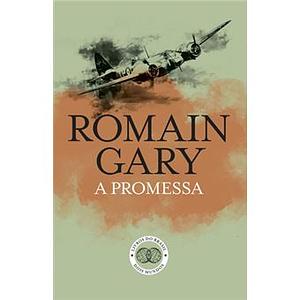 A Promessa  by Romain Gary