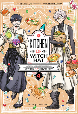 Kitchen of Witch Hat, Vol. 4 by Kamome Shirahama, Hiromi Satō