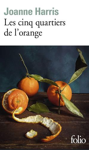 Les cinq quartiers de l'orange by Joanne Harris