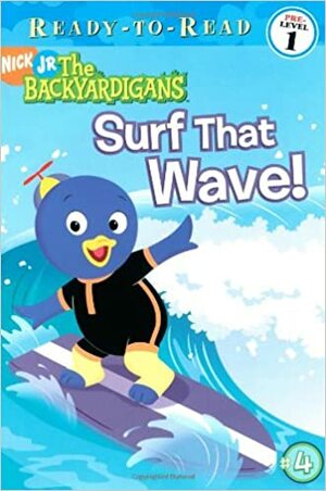 Surf That Wave! by Susan Hall