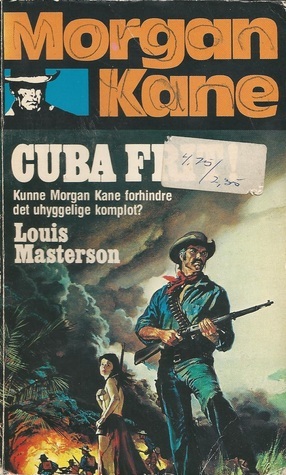 Cuba frit! by Louis Masterson