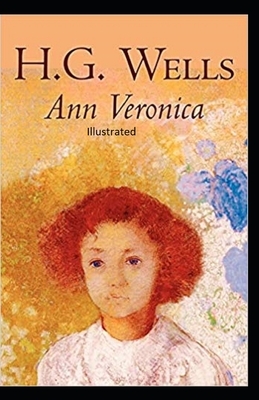 Ann Veronica Illustrated by H.G. Wells