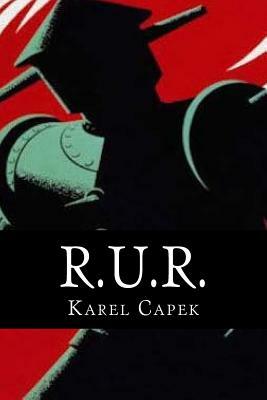 R.U.R. by Karel Čapek