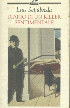 Diario di un killer sentimentale by Luis Sepúlveda