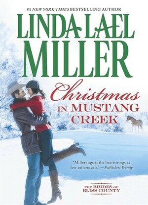 Christmas in Mustang Creek by Linda Lael Miller