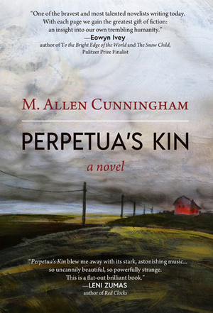 Perpetua's Kin by M. Allen Cunningham