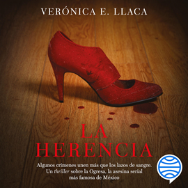 La herencia by Verónica E. Llaca