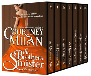 The Brothers Sinister: The Complete Boxed Set by Courtney Milan
