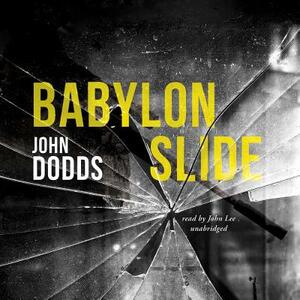 Babylon Slide by John Dodds