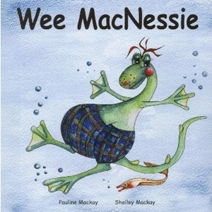 Wee MacNessie by Pauline Mackay, Shelley Mackay