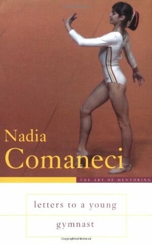 Lettres à une jeune gymnaste by Nadia Comaneci