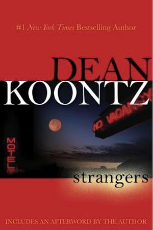 Strangers by Dean Koontz by Dean Koontz