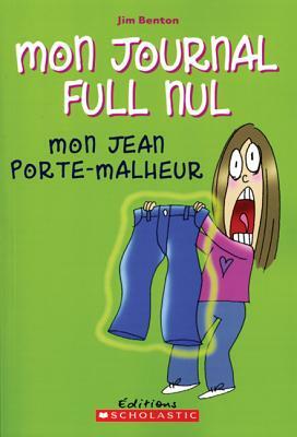 Mon Jean Porte-Malheur by Jim Benton