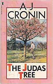 The Judas Tree by A.J. Cronin