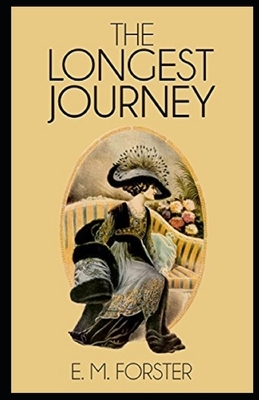 The Longest Journey Illustrated by E.M. Forster