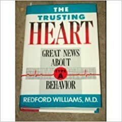 The Trusting Heart by Redford Williams