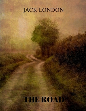 The Road by Jack London