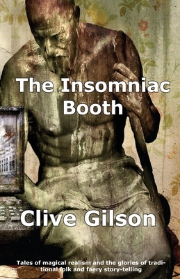 The Insomniac Booth by Clive Gilson