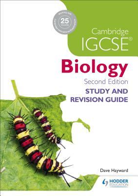 Cambridge Igcse Biology Study and Revision Guide 2nd Edition by Dave Hayward