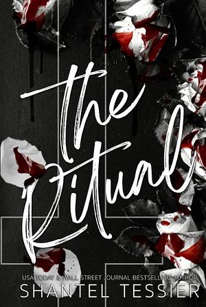 The Ritual by Shantel Tessier