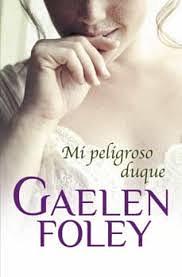 Mi peligroso duque by Gaelen Foley