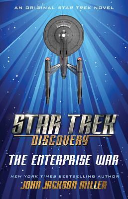 The Enterprise War by John Jackson Miller