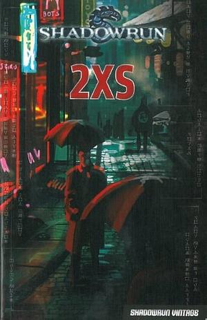 2Xs (Vente Ferme): Shadowrun 1 by Nigel Findley