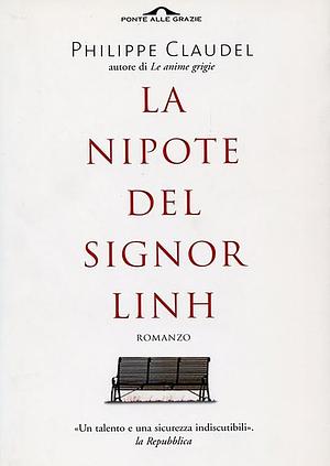 La nipote del signor Linh by Philippe Claudel