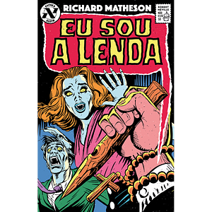 Eu Sou A Lenda by Richard Matheson