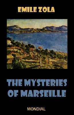 The Mysteries of Marseille by Émile Zola