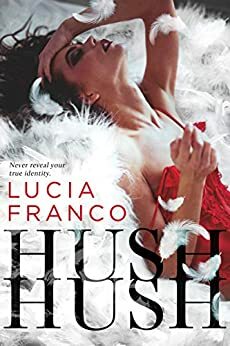 Hush Hush by Lucia Franco