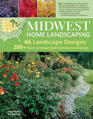 Midwest Home Landscaping, 3rd Edition by Rita Buchanan, Roger Holmes