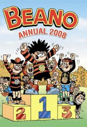 The Beano Annual 2008 by D.C. Thomson &amp; Company Limited