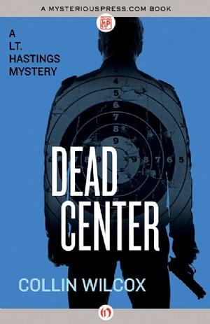 Dead Center by Collin Wilcox