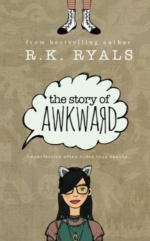 The Story of Awkward by Melissa Ringsted