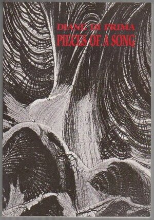 Pieces of a Song: Selected Poems by Robert Creeley, Diane di Prima