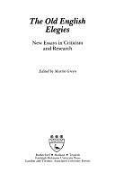 The Old English Elegies: New Essays in Criticism and Research by Martin Green